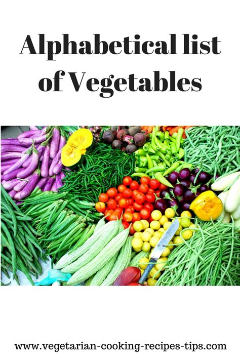 Alphabetical List Of Vegetables List Of All Vegetables Pictures Vege