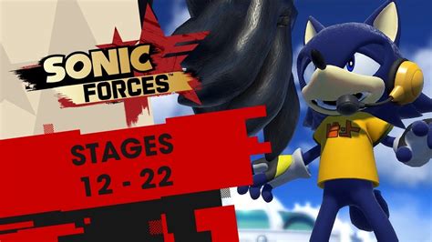 Sonic Forces Story Playthrough Stages 12 22 Cutscenes 14 19