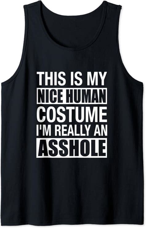 Funny Adult Humor Halloween Nice Human Costume Asshole Ts Tank Top Clothing