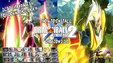 This article is about the original game. How To Install Dragon Ball Xenoverse 2 Only DLC 7 Pack Version 1.10 Crack - YouTube