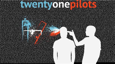 Twenty One Pilots Lyrics Wallpaper Images