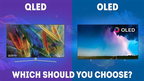 Qled Vs Oled Which Should You Choose Ultimate Guide Youtube