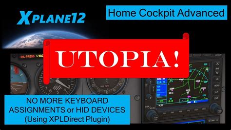 Home Cockpit Basics No More Keyboard Assignments And No More Hid Devices Xpldirect Plugin