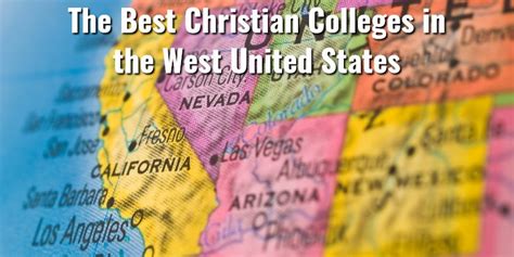 The Best Christian Colleges In The West United States For 2024lords