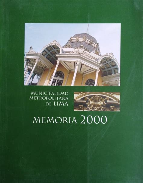 Municipalidad Metropolitana De Lima Memoria 2000