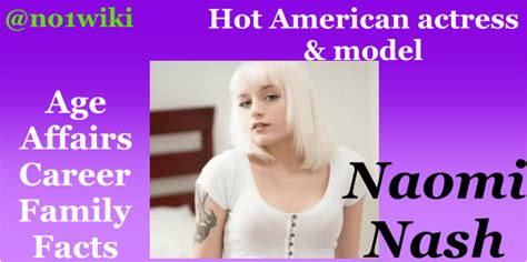 Naomi Nash Popular American Actress And Hot Model No1wiki