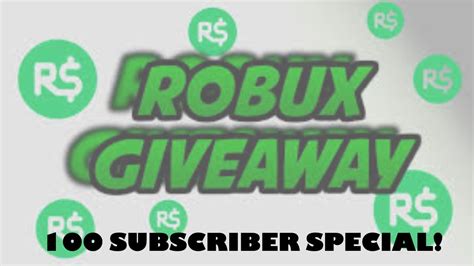 Robux Giveaway 100 Subscriber Special Youtube