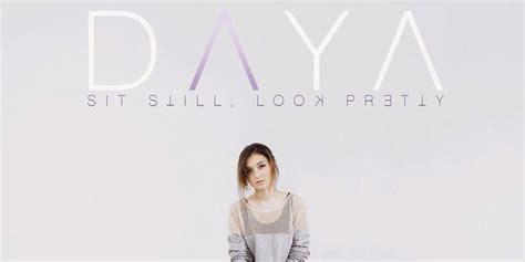 Daya ‘sit Still Look Pretty Album Stream And Download Listen Now