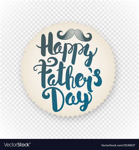 Happy Fathers Day Label Grunge Paper Sticker Vector Image