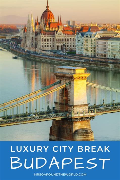 Lux Budapest City Break Things To Do In Budapest Budapest City