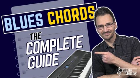Blues Chords Piano The Complete Guide Youtube