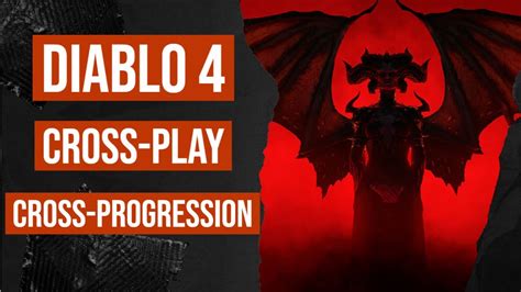 Diablo 4 Cross Play And Cross Progression Explained Features And
