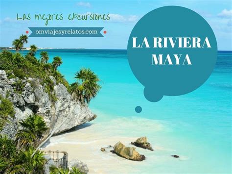 Excursiones De La Riviera Maya Las Siete De Las Mejores Excursiones