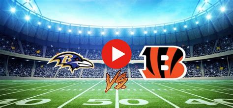 Live Tv Today Baltimore Ravens V Cincinnati Bengals Li Working