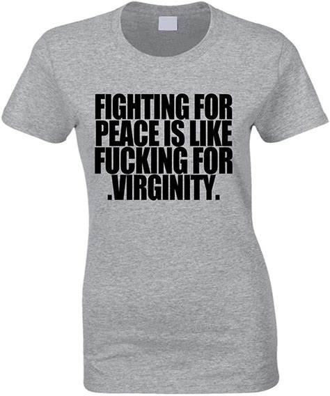 Aosion Fighting For Peace Is Like Fucking For Virginity Fun Graphic Tee Shirt Grey