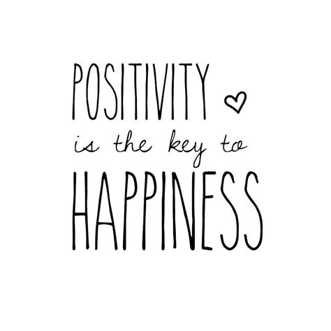 Positivity Is The Key To Happiness ♡ Poster Zitate Bedeutungsvolle