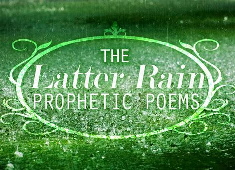 Latter Rain Prophetic Poems Torah Keeper