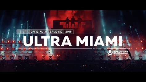Why not treat yourself, your family and friends to a wonderful entertainment experience? ULTRA MIAMI 2018 (Official 4K Aftermovie) - YouTube
