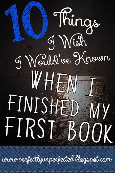 10 Things I Wish I Wouldve Known When I Finished My First Book Book