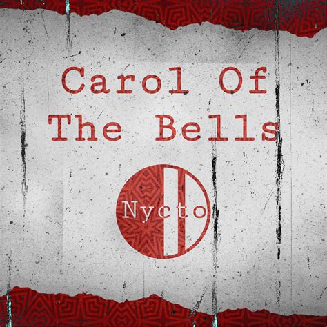 Nycto Carol Of The Bell Cover Art By Nyctophilia On Newgrounds