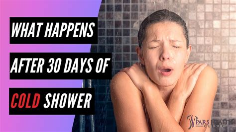 What Happens After 30 Days Of Cold Showers Youtube