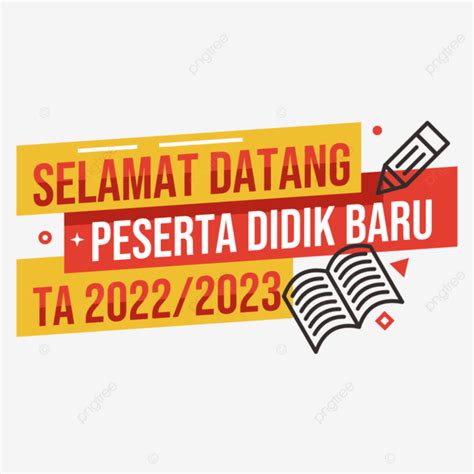 รูปselamat Datang Peserta Didik Baru Tahun Ajaran 2022 2023 Png