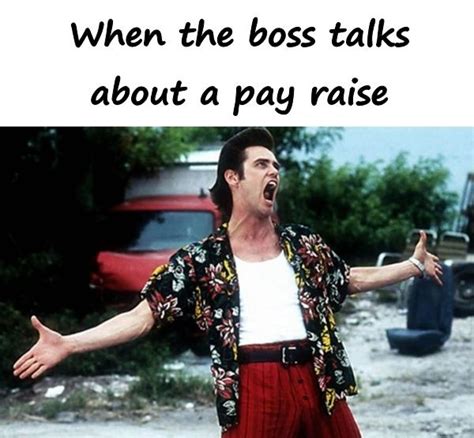 Pay Raise Funny Pictures Funny Pics Funny Images Pay