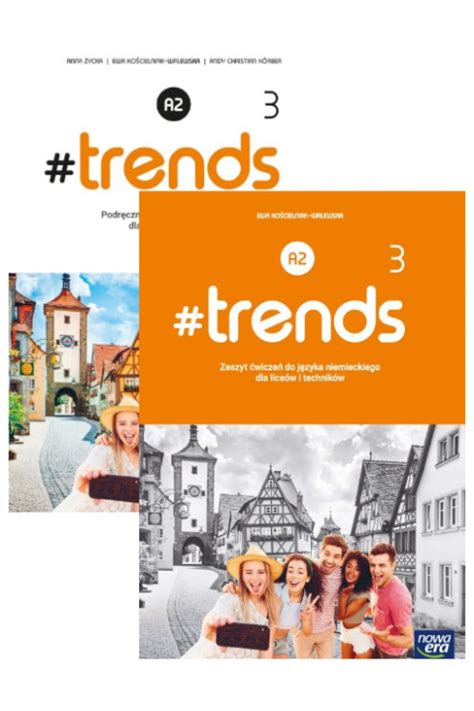 Trends 3 Podręcznik I Zeszyt ćwiczeń Do Języka Niemieckiego Dla