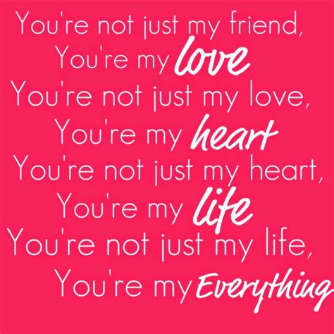 You Are My Love My Heart My Life My Everything Love Quotes