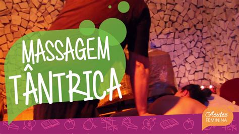 Como FUNCIONA uma MASSAGEM TÂNTRICA YouTube