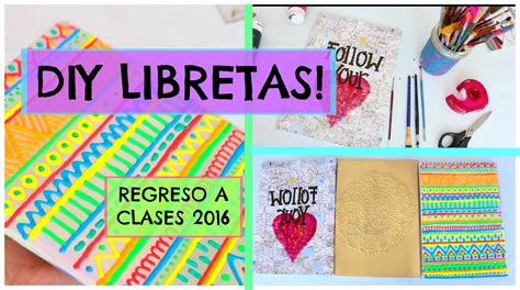 Decora Tus Libretas Diy ♡ Ideas Hermosas Dani Hoyos Libretas