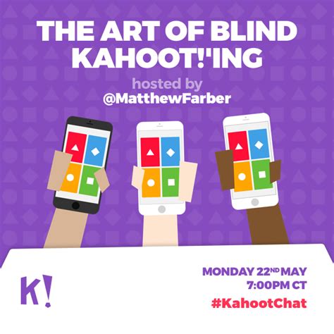 (were you looking for an app to play kahoot! #KahootChat: Tips on classroom gaming and blind kahoots with guest host Matthew Farber | Kahoot!