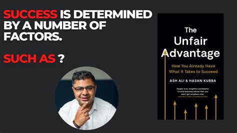 The Unfair Advantage Ash Ali And Hasan Kubba Audiobook Summary Youtube