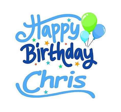Happy Birthday Chris Photographic Print By Pm Names Redbubble