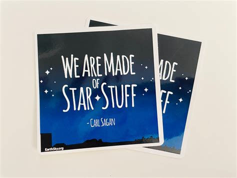 We Are Star Stuff Sticker The Earthsky Store