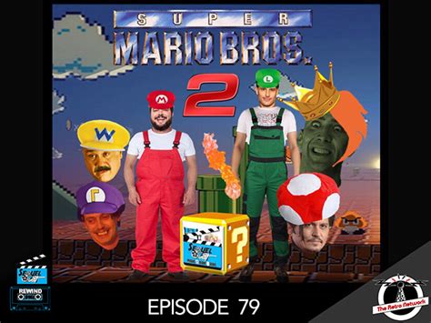 Sequelquest Rewind A Super Mario Brothers Sequel Ep79 The Retro