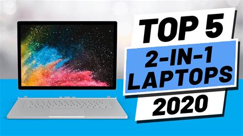 Top 5 Best 2 In 1 Laptops 2020 Youtube