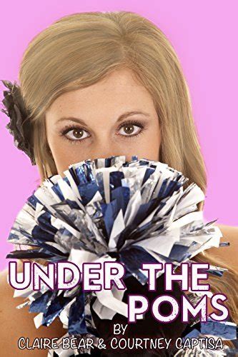 Under The Poms Part I Tg Undercover Book 1 By Courtney Captisa Goodreads