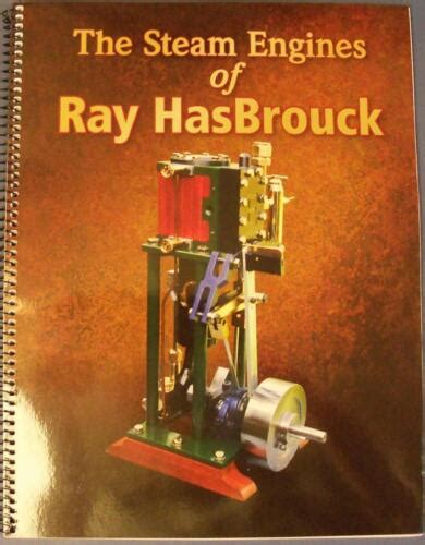 The Steam Engines Of Ray Hasbrouck Machining Model Engineering Ebay