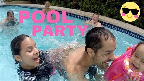 Vlog 32 Pool Party Youtube