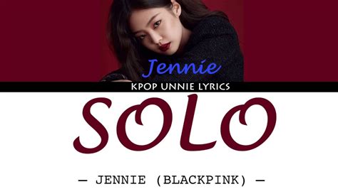Jennie Blackpink Solo Lyrics Hanromeng가사 Youtube