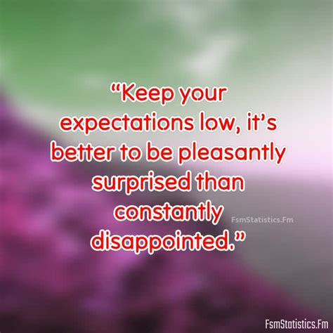 Lower Your Expectations Quotes Fsmstatisticsfm
