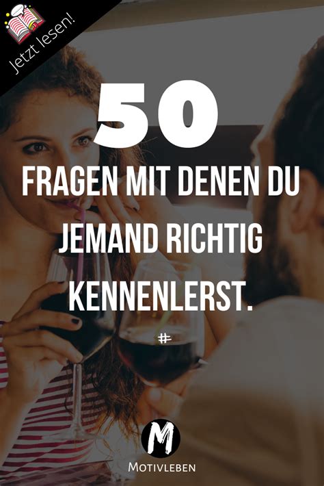 50 der besten fragen zum kennenlernen fragen zum kennenlernen 100 fragen zum kennenlernen