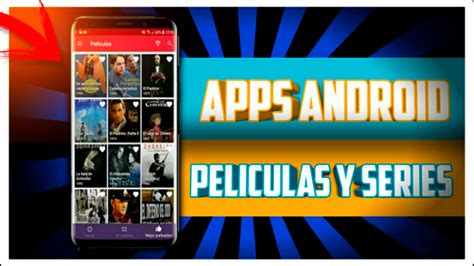 mejores aplicaciones para ver películas y series en android