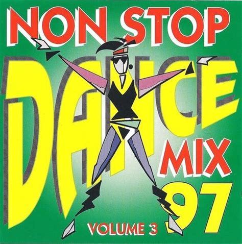 Non Stop Dance Mix 97 3 Various Artists Cd Album Muziek Bol