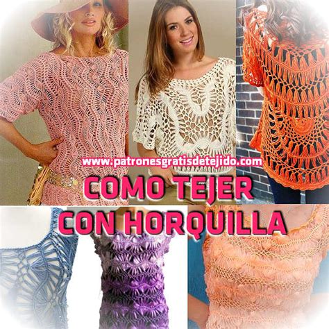 Cómo Tejer Con Horquilla Tutorial Crochet Y Dos Agujas Patrones