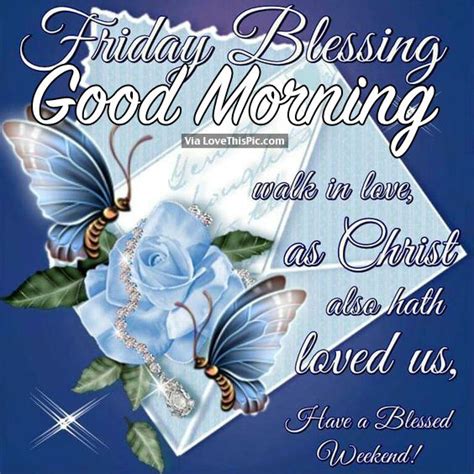 Friday Blessing Good Morning Pictures Photos And Images For Facebook