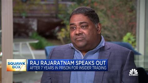 watch cnbc s full interview with galleon group s raj rajaratnam the global herald