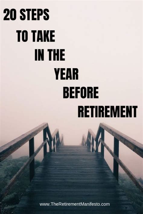 20 Steps To Take In The Year Before Retirement The Retirement