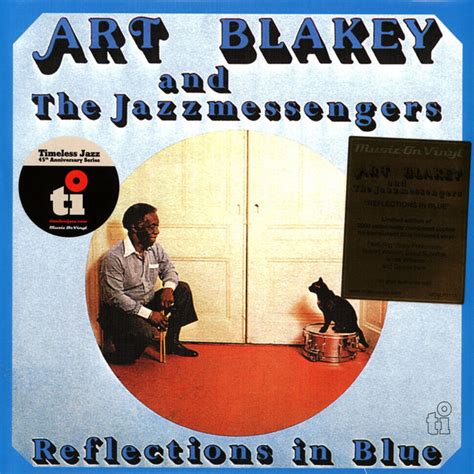 Art Blakey And The Jazzmessengers Reflections In Blue 2022 Blue